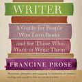 Cover Art for 9781908526144, Reading Like a Writer by Francine Prose
