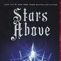 Cover Art for 9780606399494, Stars Above: A Lunar Chronicles Collection by Marissa Meyer