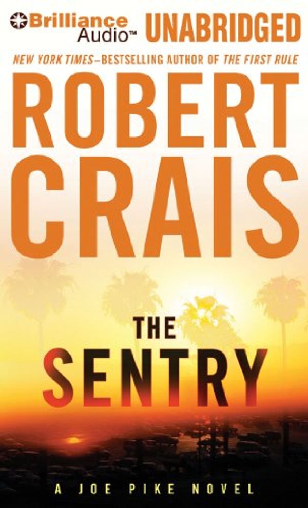 Cover Art for 9781423375562, The Sentry by Robert Crais