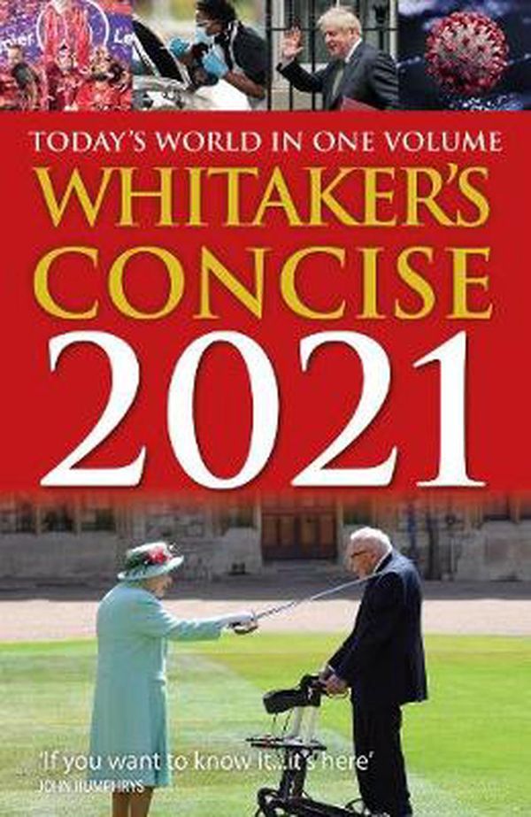 Cover Art for 9781781089798, Whitakers Concise 2021: Today's World in One Volume by Whitaker's Almanack