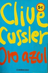 Cover Art for 9788497597081, Oro azul by Clive Cussler