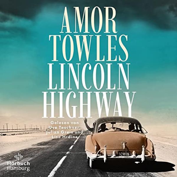 Cover Art for 9783957132833, Lincoln Highway: 2 CDs by Amor Towles