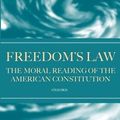 Cover Art for 9780198265573, Freedom's Law: The Moral Reading of the American Constitution by Ronald Dworkin