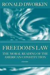 Cover Art for 9780198265573, Freedom's Law: The Moral Reading of the American Constitution by Ronald Dworkin