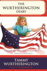 Cover Art for 9781514648292, Tammy and the Declaration of Independence by Reynold Jay