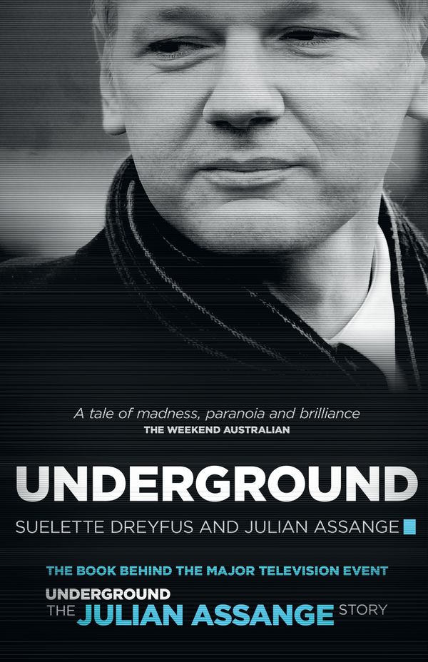 Cover Art for 9781742752020, Underground by Suelette Dreyfus, Julian Assange