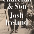 Cover Art for 9781529337778, Churchill & Son by Josh Ireland