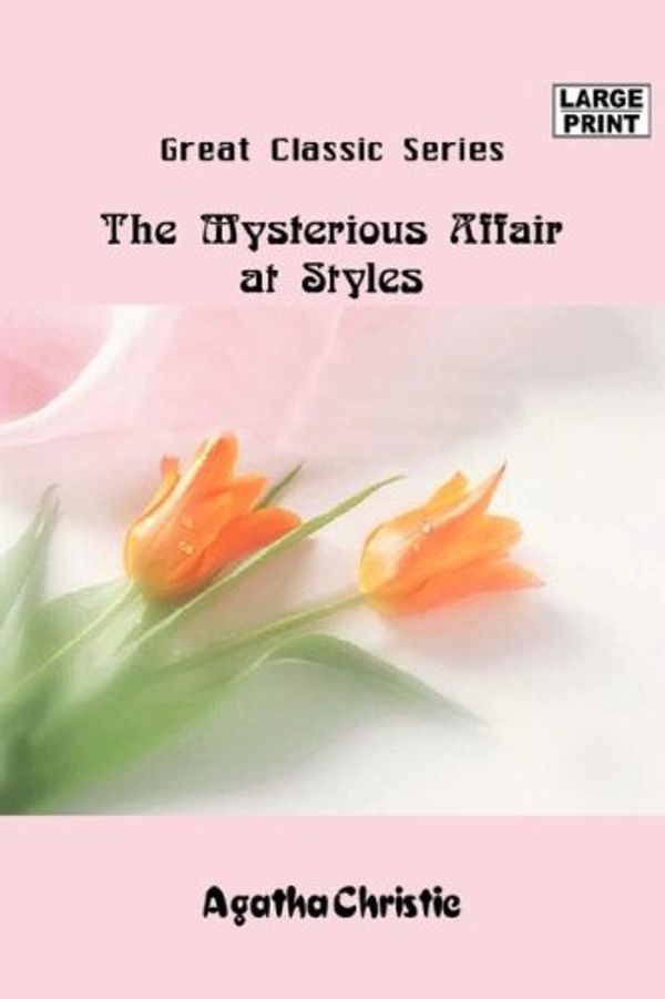 Cover Art for 9788184568158, The Mysterious Affair at Styles by Agatha Christie