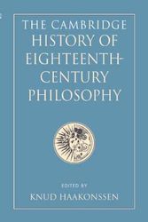 Cover Art for 9780521418546, The Cambridge History of Eighteenth-Century Philosophy 2 Volume Hardback Boxed Set by Knud Haakonssen