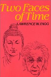 Cover Art for 9780835605991, Two Faces of Time by W.Lawrence Fagg