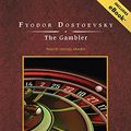 Cover Art for 9781452630724, The Gambler by Fyodor Dostoevsky