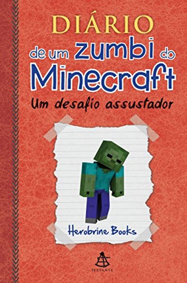 Cover Art for 9788543102641, Diario de Um Zumbi do Minecraft: Um Desafio Assust (Em Portugues do Brasil) by Herobrine Books