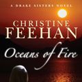 Cover Art for 9780749939045, Oceans Of Fire: Number 3 in series by Christine Feehan