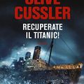Cover Art for 9788850251322, Recuperate il Titanic! by Unknown