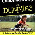 Cover Art for 9780764553103, Choosing a Dog for Dummies by Chris Walkowicz