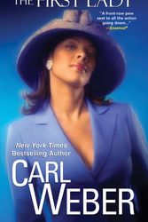 Cover Art for 9780758215772, The First Lady by Carl Weber