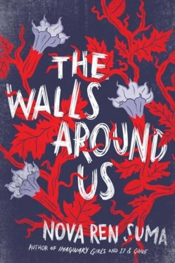 Cover Art for 9781616203726, The Walls Around Us by Nova Ren Suma