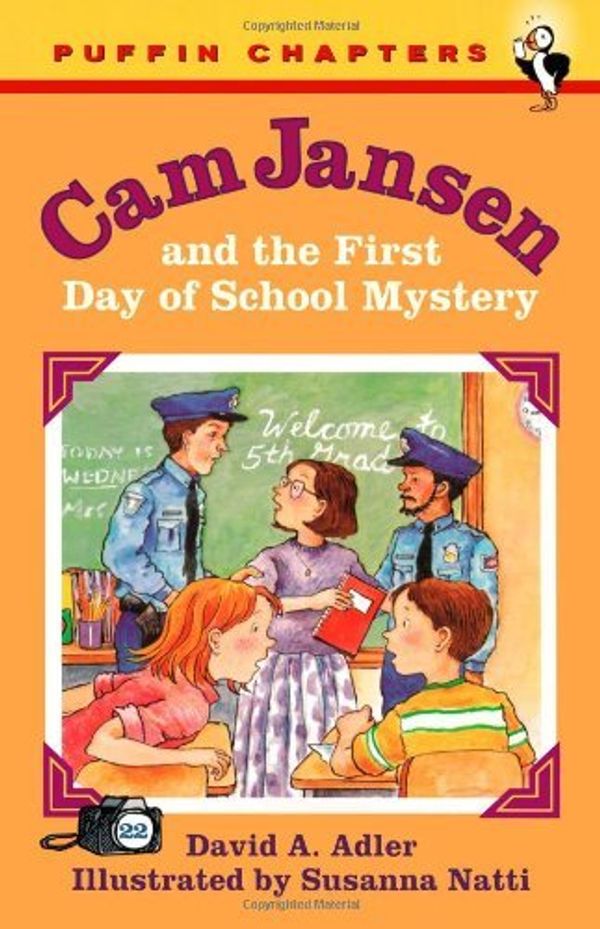 Cover Art for 0051488501145, Cam Jansen and the First Day of School Mystery (Cam Jansen, No. 22) by David A. Adler
