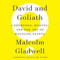 Cover Art for 9781478978251, David and Goliath by Malcolm Gladwell