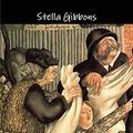 Cover Art for 9781773236193, Cold Comfort Farm by Stella Gibbons