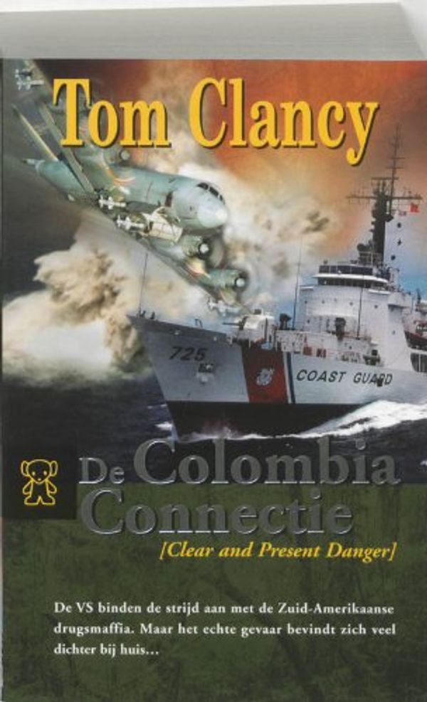 Cover Art for 9789046110027, De Colombia connectie by Tom Clancy