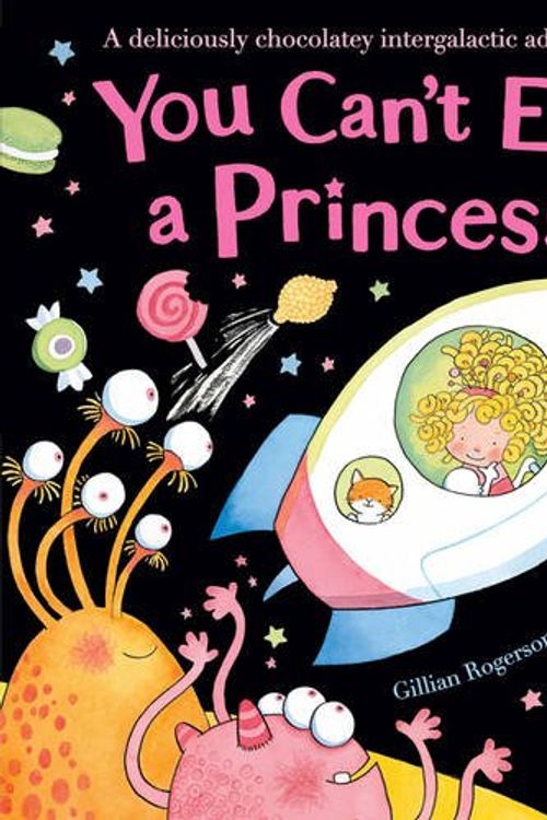 Cover Art for 9781407105611, You Can't Eat a Princess! by Gillian Rogerson