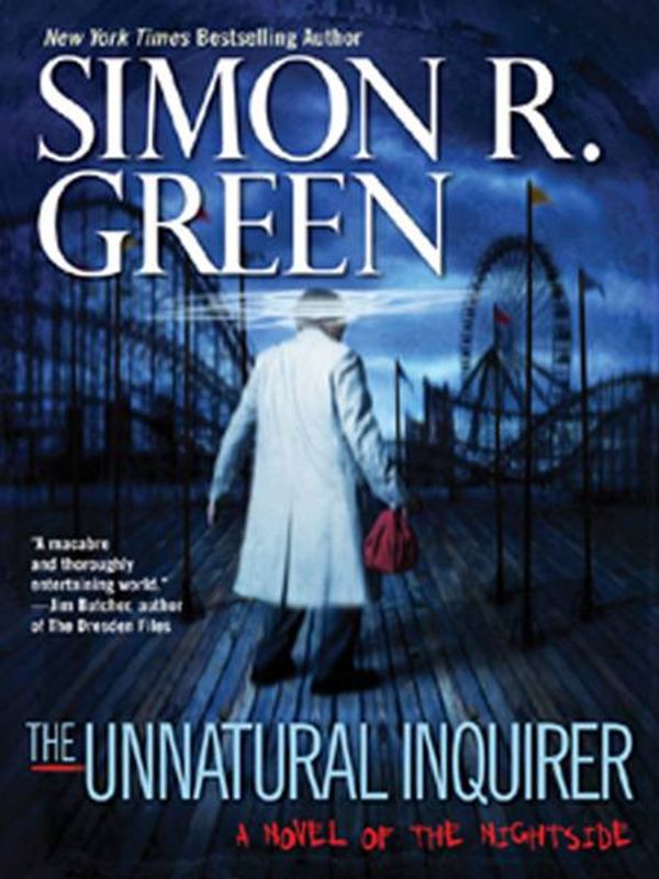 Cover Art for 9781101208830, The Unnatural Inquirer by Simon R. Green