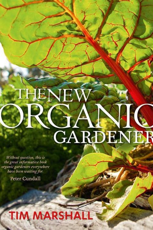 Cover Art for 9780733328756, The New Organic Gardener by Tim Marshall