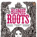 Cover Art for 9780141031521, Blonde Roots by Bernardine Evaristo