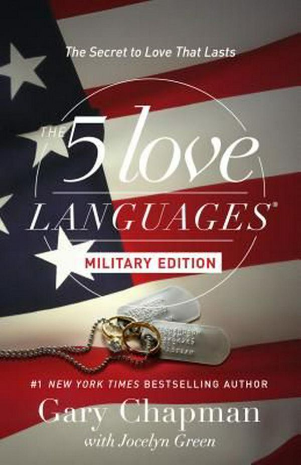 Cover Art for 9780802414823, The 5 Love Languages Military EditionThe Secret to Love That Lasts by Gary Chapman, Jocelyn Green