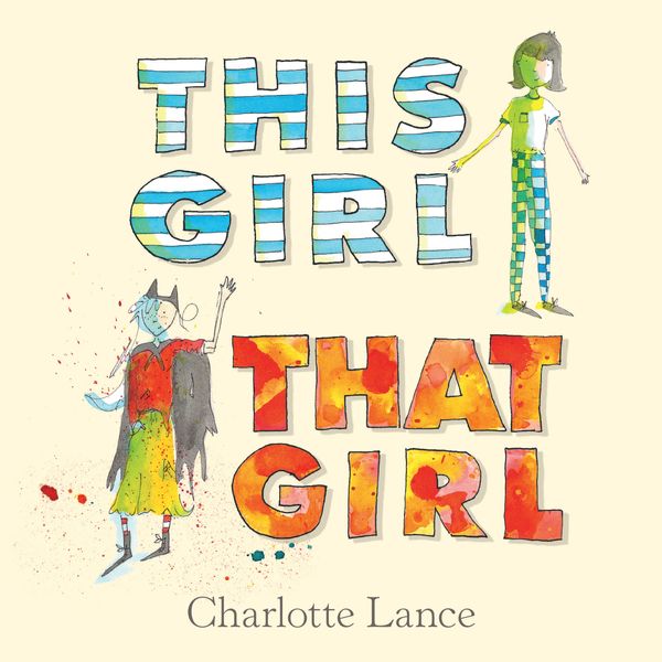Cover Art for 9781760291709, This Girl, That Girl by Charlotte Lance