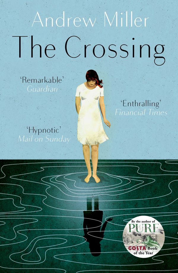 Cover Art for 9781444753523, The Crossing by Andrew Miller