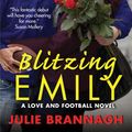 Cover Art for 9780062279712, Blitzing Emily by Julie Brannagh