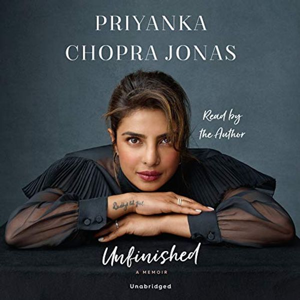 Cover Art for 9780593455135, Unfinished: A Memoir by Priyanka Chopra Jonas