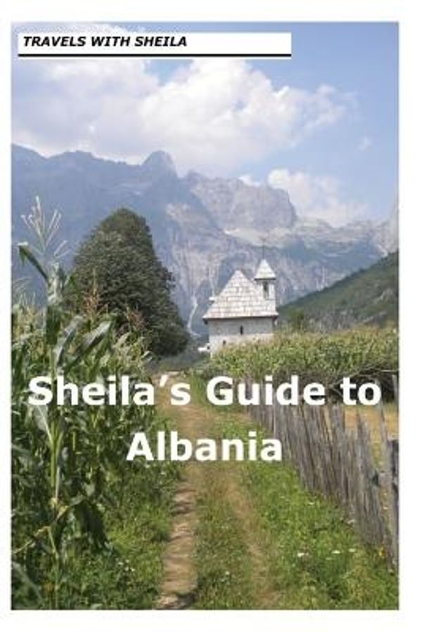 Cover Art for 9781481096331, Sheila's Guide to Albania by Sheila Simkin