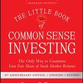 Cover Art for 8601405522252, The Little Book of Common Sense Investing, Updated and Revised: The Only Way to Guarantee Your Fair Share of Stock Market Returns by John C. Bogle