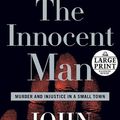 Cover Art for 9780739326732, The Innocent Man by John Grisham