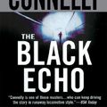 Cover Art for 9781455882663, The Black Echo by Michael Connelly