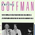 Cover Art for 8601419354535, The Presentation of Self in Everyday Life by Erving Goffman