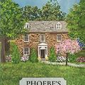 Cover Art for 9781732907935, Phoebe's Secret: Phoebe's First Mystery by Tooman Betts, Sydney