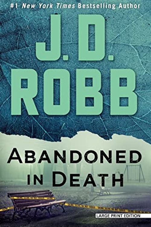 Cover Art for B0B1P1WYX4, Abandoned in Death: An Eve Dallas Novel: 54 by J D. Robb