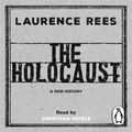 Cover Art for 9780241980729, The Holocaust by Laurence Rees, Jonathan Keeble