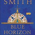 Cover Art for 9781559278737, Blue Horizon by Wilbur Smith