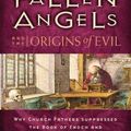 Cover Art for 9780922729432, Fallen Angels and the Origins of Evil by Elizabeth Clare Prophet