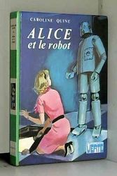 Cover Art for 9782010002199, Alice et le robot by Quine Caroline