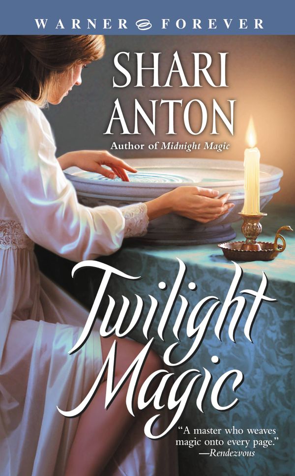 Cover Art for 9780446535991, Twilight Magic by Shari Anton