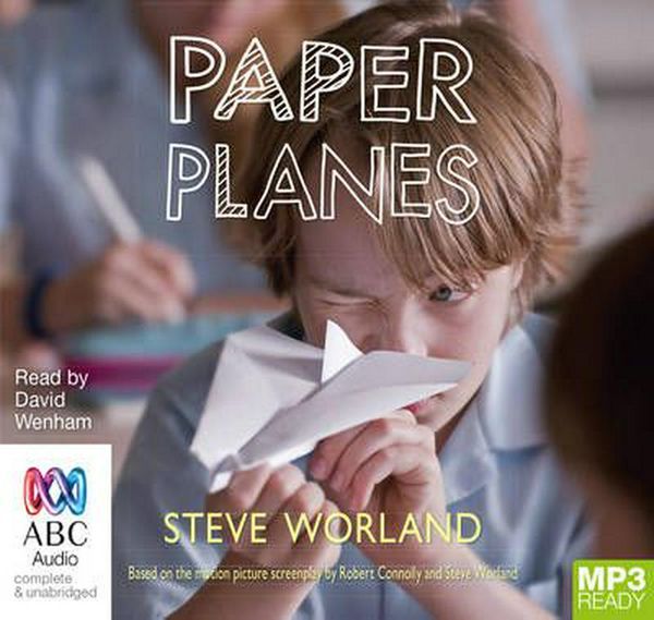 Cover Art for 9781486288113, Paper Planes by Steve Worland