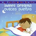 Cover Art for 9780060850425, Sweet Dreams/Dulces Suenos by Pat Mora