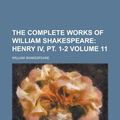 Cover Art for 9780217757805, Complete Works of William Shakespeare (Paperback) by William Shakespeare