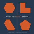 Cover Art for 9781625311306, Which One Doesn't Belong? by Christopher Danielson